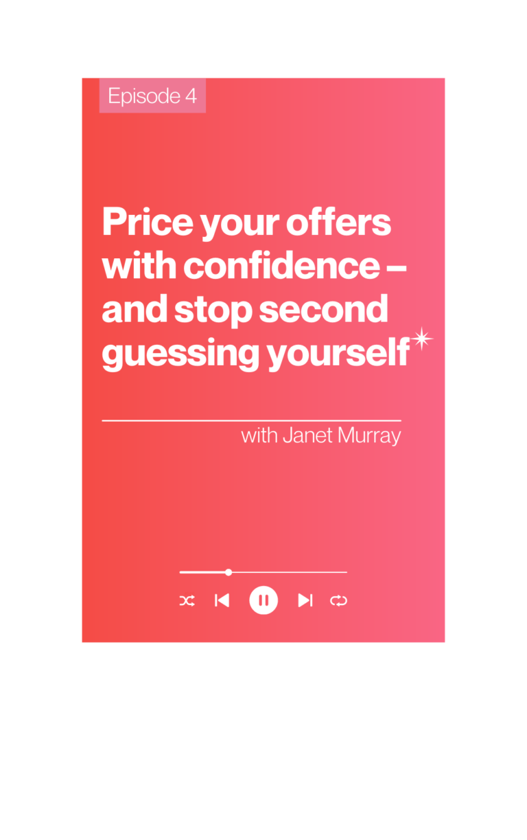 The Courageous CEO podcast, episode 4: Price your offers with confidence - and stop second guessing yourself